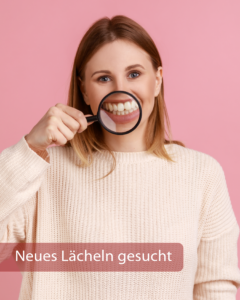 Neues Lächeln gesucht!